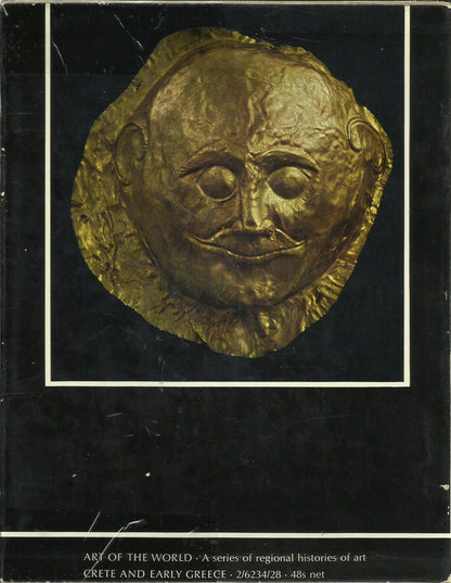 The Art of Crete and Early Greece : The Prelude to Greek Art