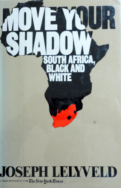 Move Your Shadow: South Africa, Black and White