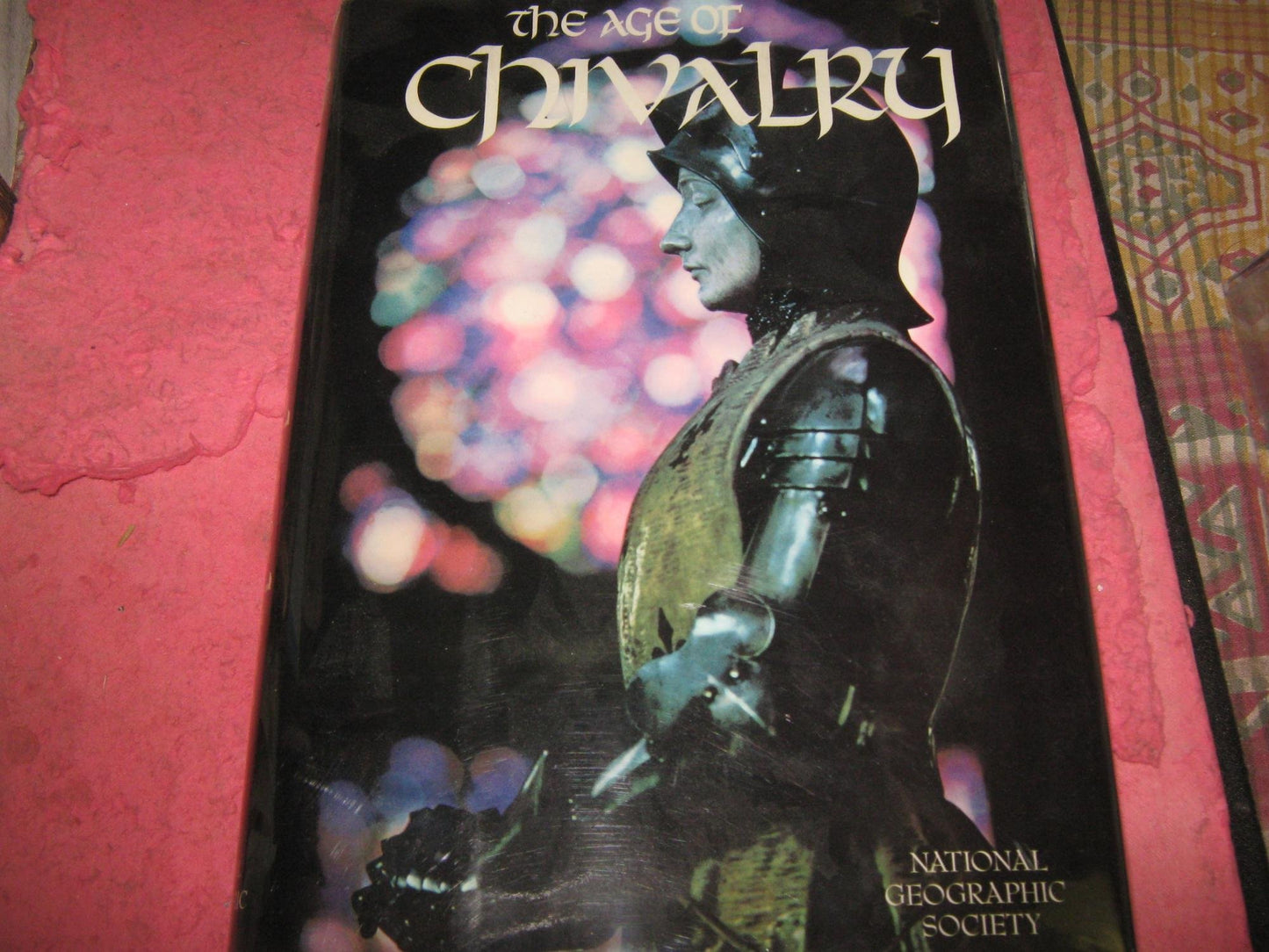 The Age of Chivalry ~ Signed by Author twice.