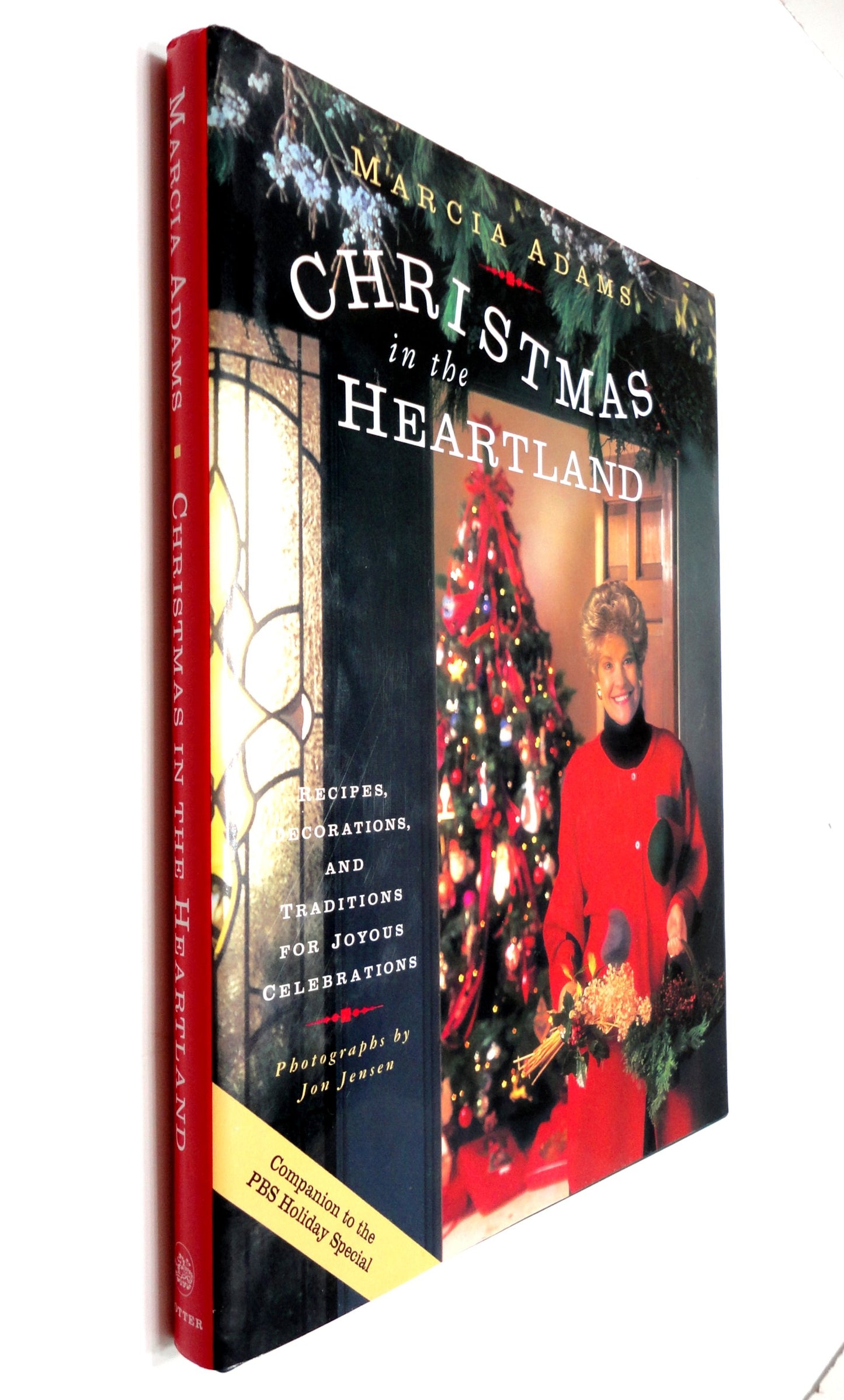 Marcia Adams Christmas In The Heartland: Recipes, Decorations, and Traditions for Joyous Celebrations