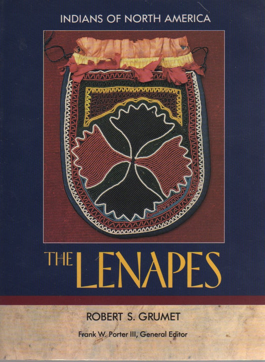 The Lenapes (Indians of North America)