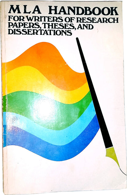 MLA Handbook for Writers of Research Papers, Theses, and Dissertations