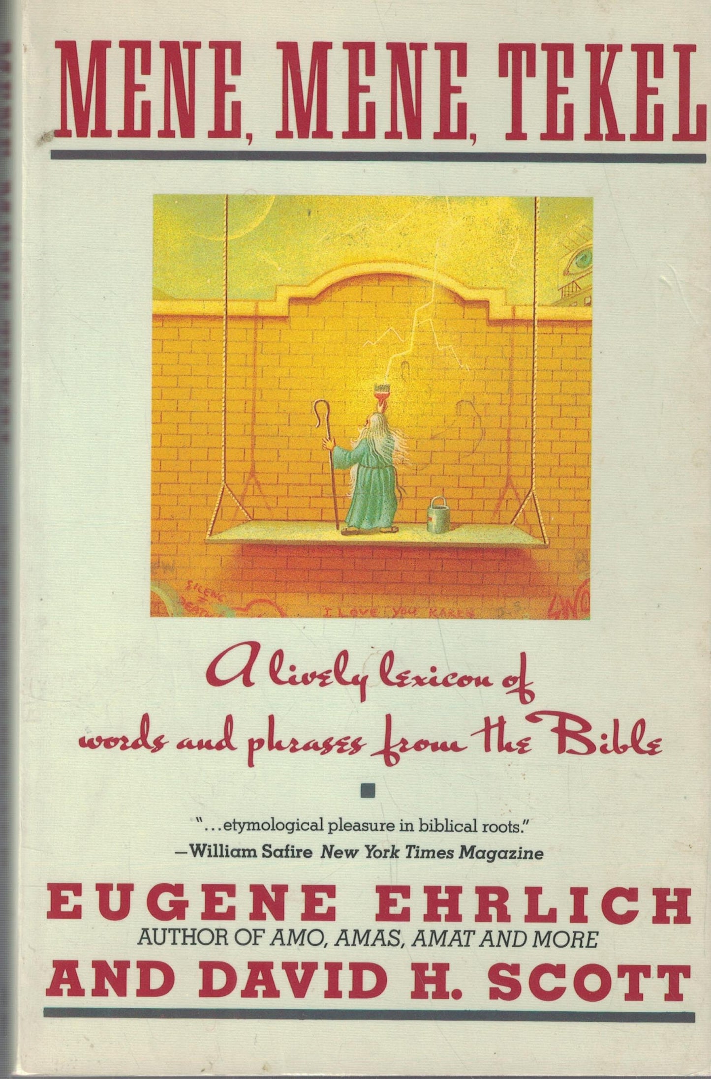 Mene, Mene, Tekel: A Lively Lexicon of Words and Phrases from the Bible