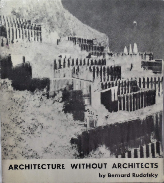 Architecture Without Architects