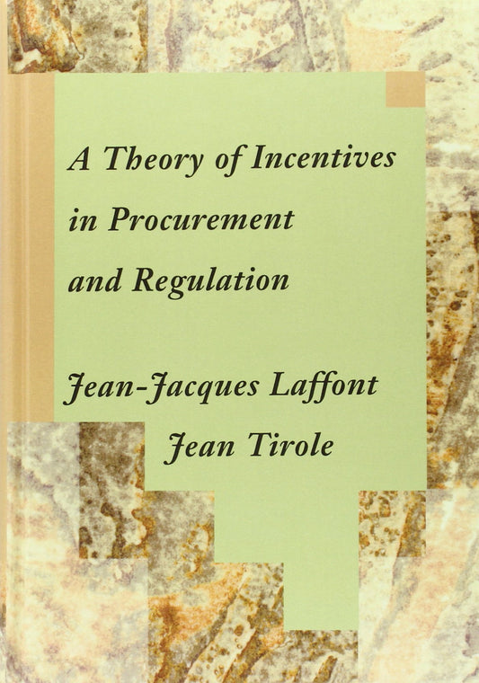 A Theory of Incentives in Procurement and Regulation