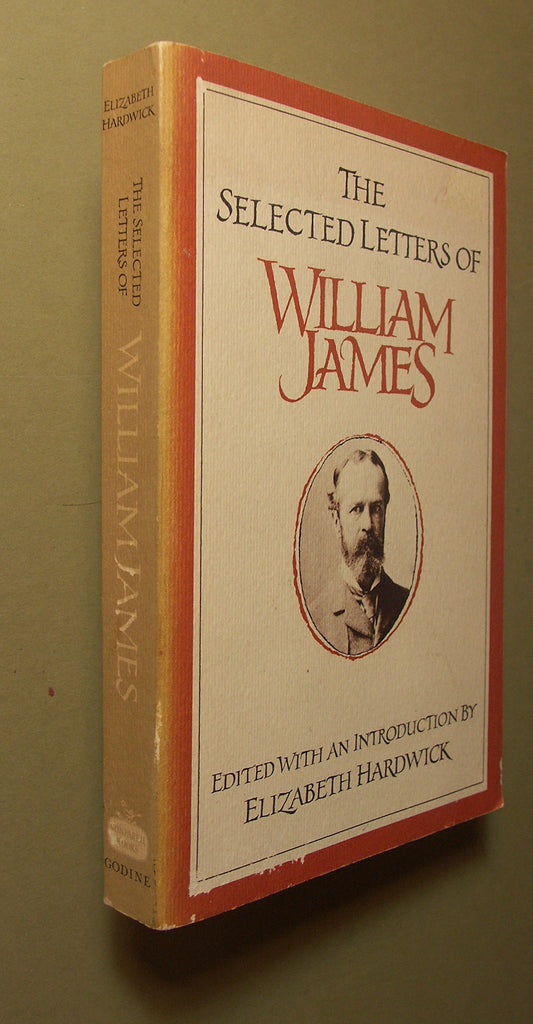The Selected Letters of William James