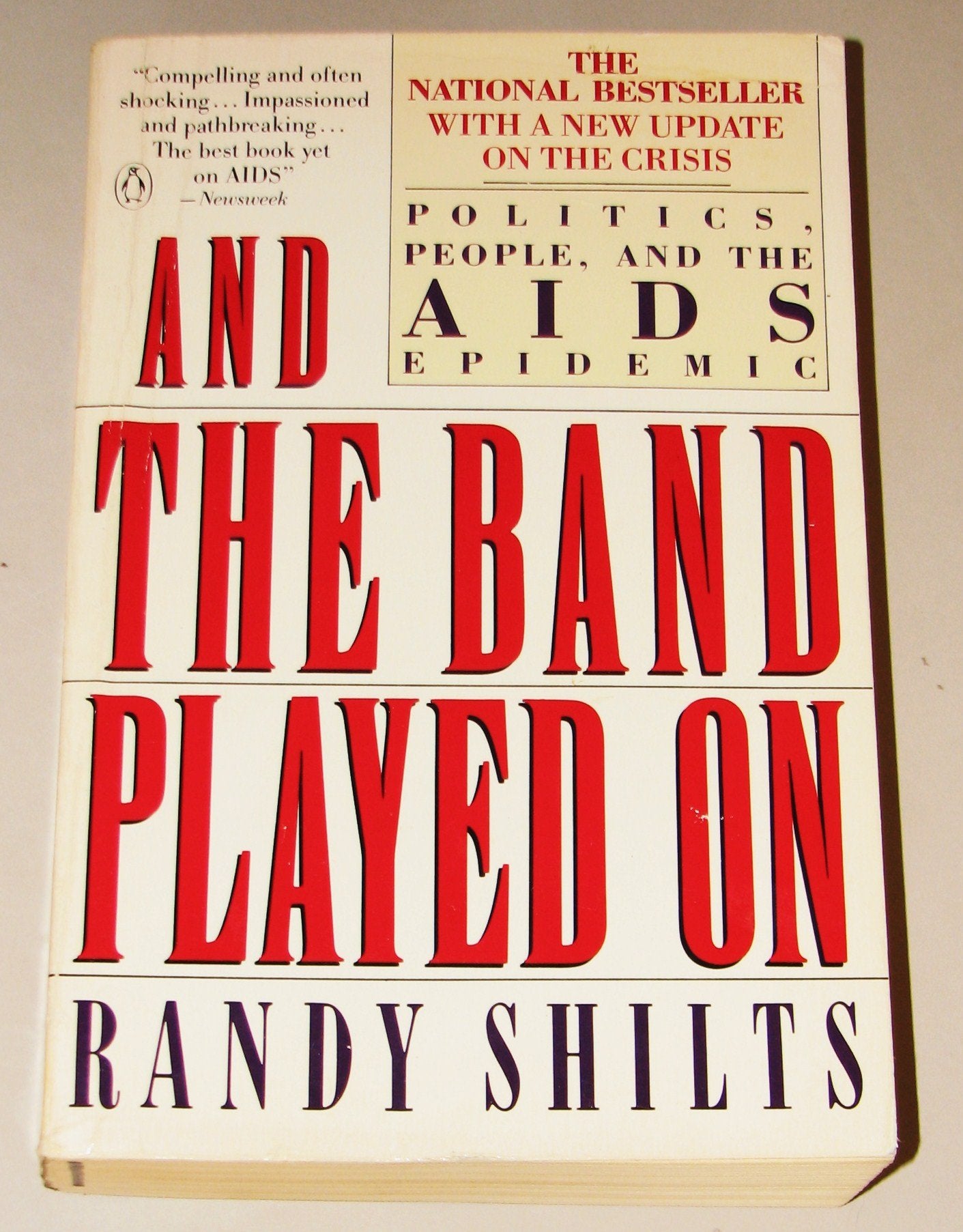 And the Band Played On: Politics, People, and the AIDS Epidemic