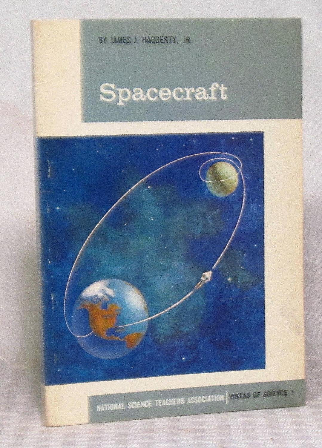 Spacecraft (A Vistas of science book)