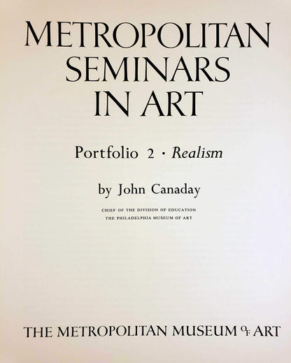 Metropolitan Seminars in Art, Portfolio 2: Realism