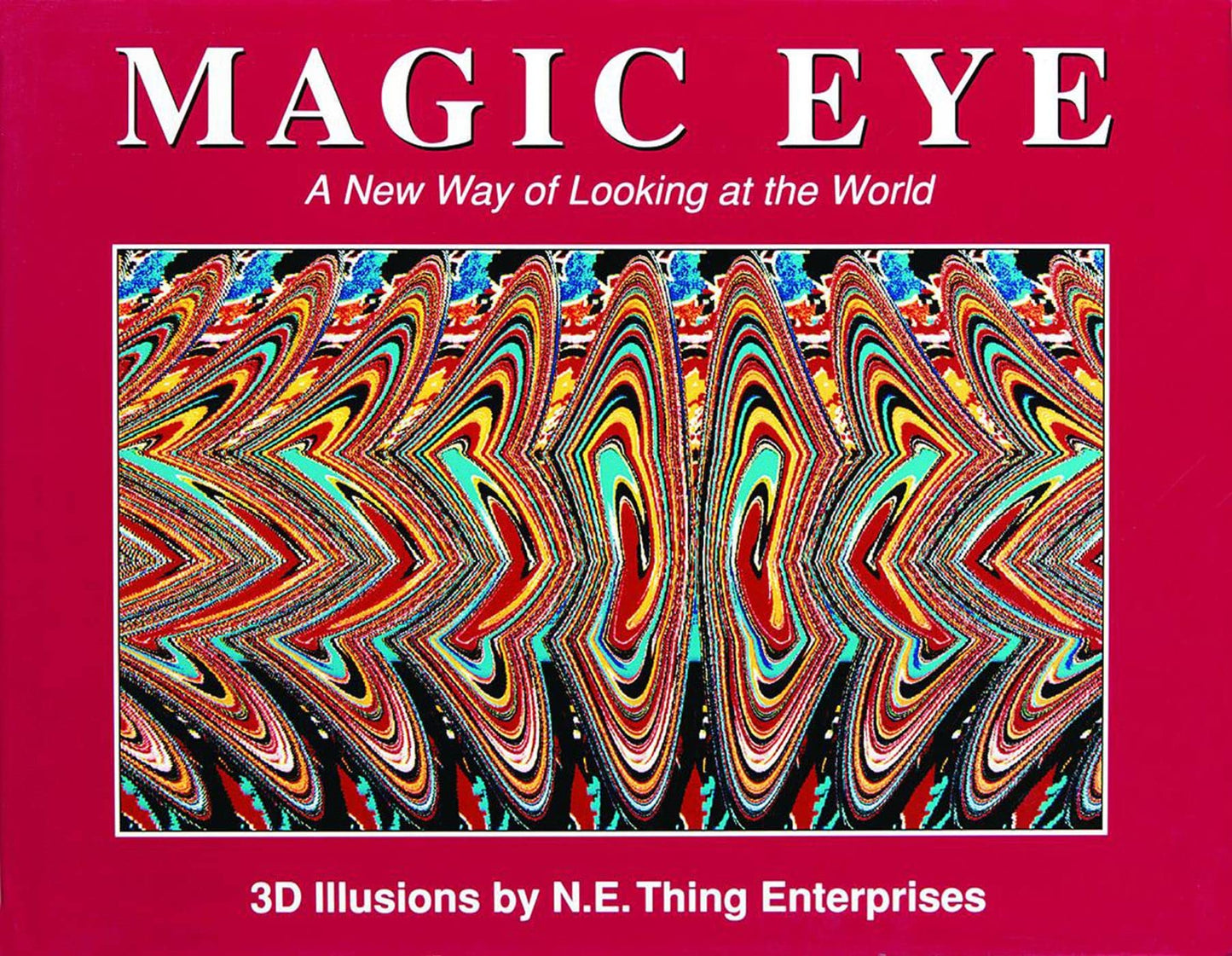 Magic Eye: A New Way of Looking at the World (Volume 1)