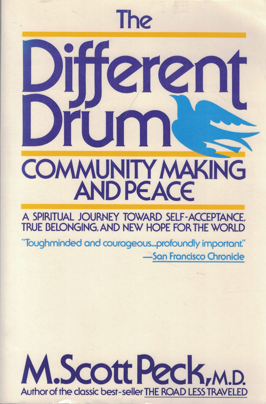 The Different Drum: Community Making and Peace