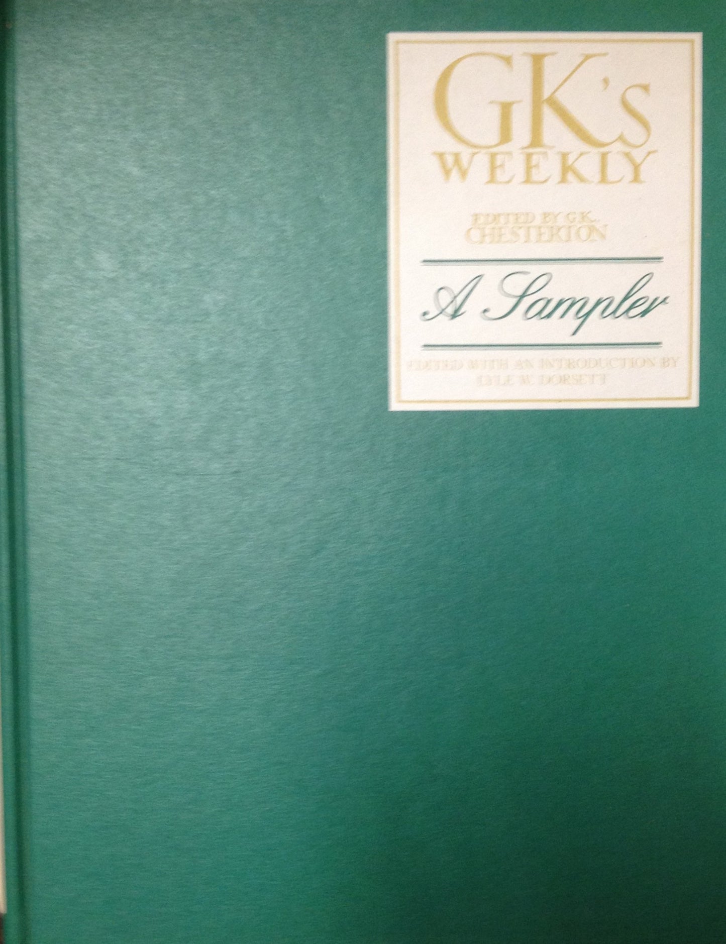 Gk's Weekly: A Sampler