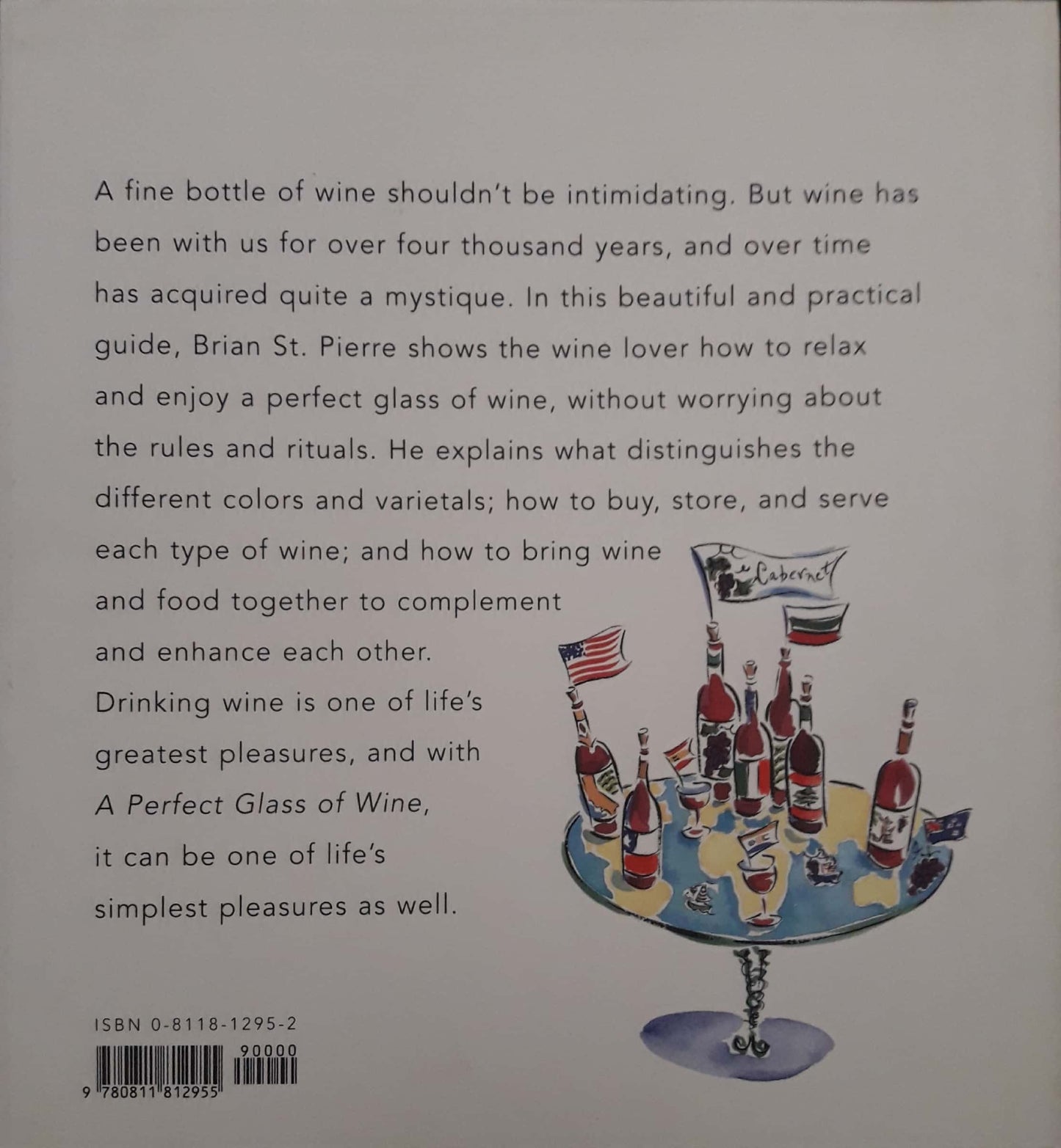 A Perfect Glass of Wine: Choosing, Serving, and Enjoying