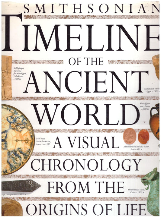 Smithsonian Timelines of the Ancient World