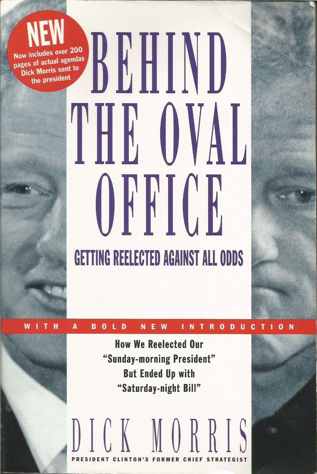 Behind the Oval Office: Getting Reelected Against All Odds