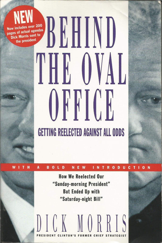 Behind the Oval Office: Getting Reelected Against All Odds