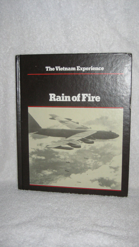 Rain of Fire: Air War, 1968-1975 (Vietnam Experience)
