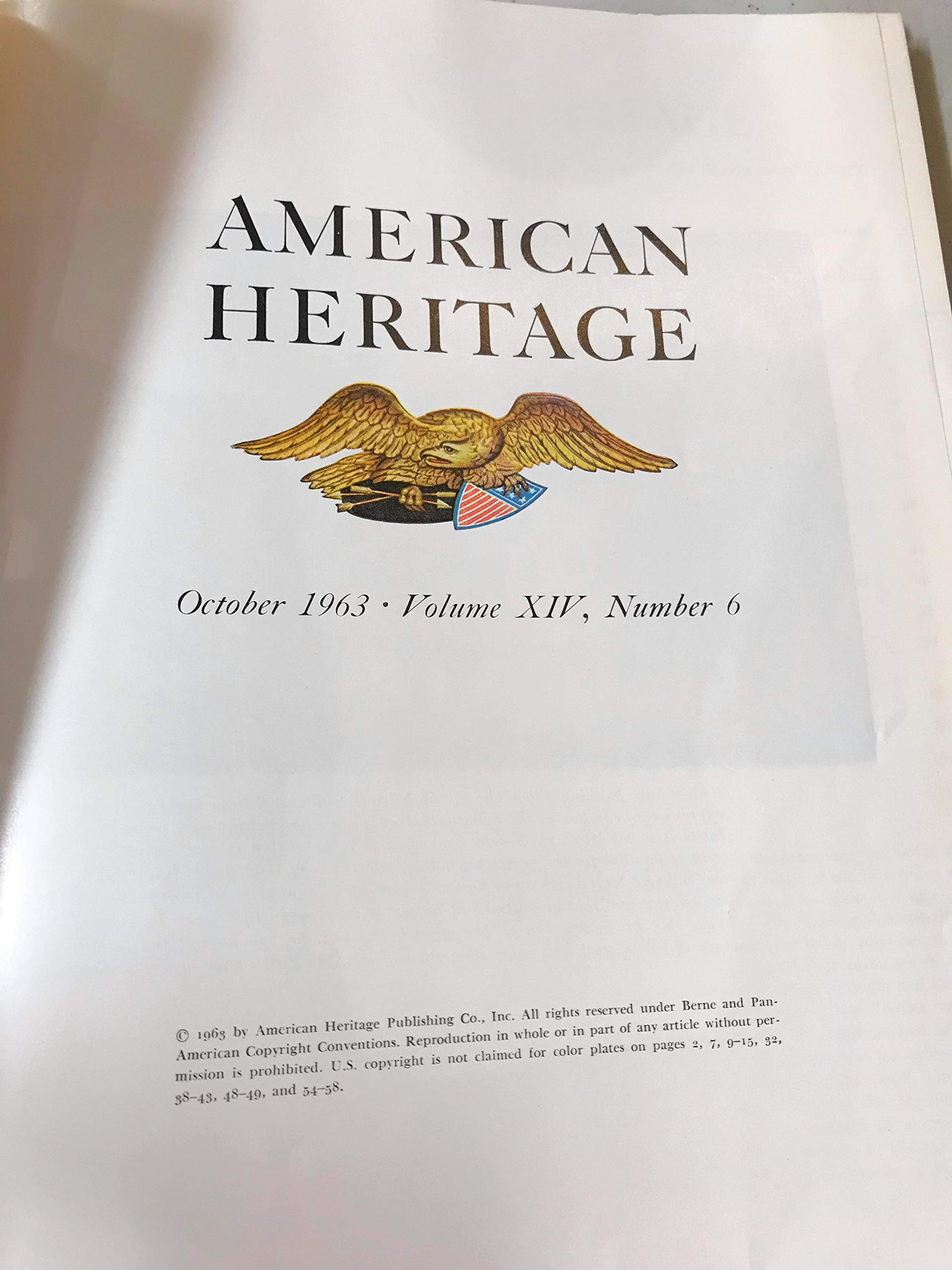 American Heritage: The Magazine of History, October, 1963 - Vol. XIV, No. 6