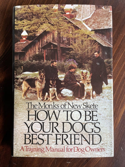 How to Be Your Dog's Best Friend: A Training Manual for Dog Owners