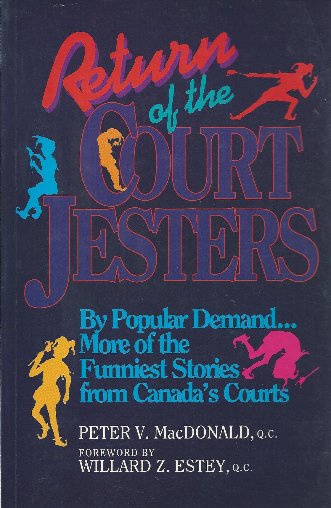 Return of the court jesters: Back to the bar for more of the funniest stories from Canada's courts