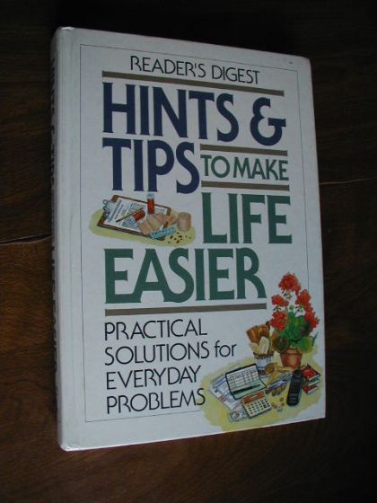 Hints & Tips to Make Life Easier