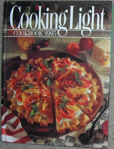 Cooking Light Cookbook 1995 (Cooking Light Annual Recipes)