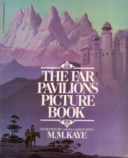 Far Pavilions Picture Book