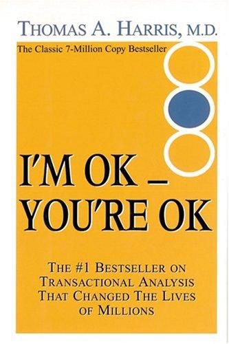 I'm Ok, You're Ok