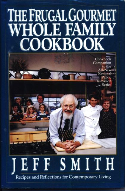 Frugal Gourmet Whole Family Cookbook