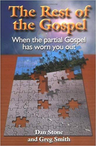 Rest of the Gospel When the Partial Gospel Has Worn You Out