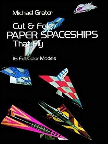 Cut and Fold Paper Spaceships That Fly