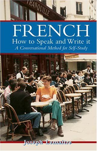 French - How to Speak and Write It