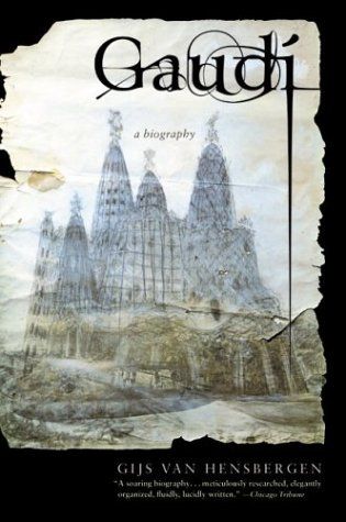 Gaudi - A Biography