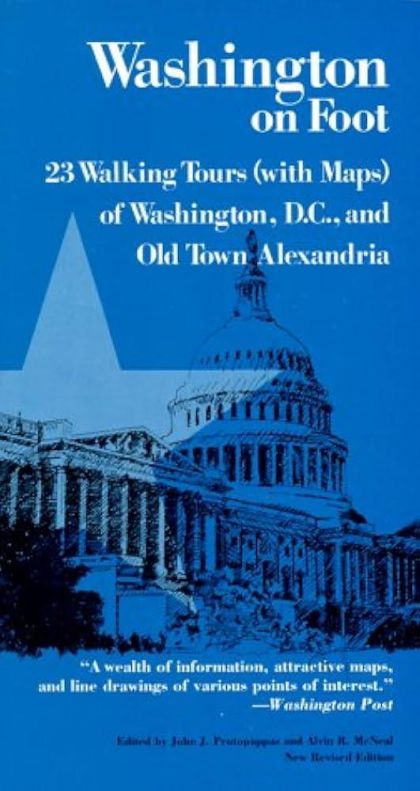 Washington On Foot 3e Pb (With Maps Washington, DC and Old Town Alexandria)