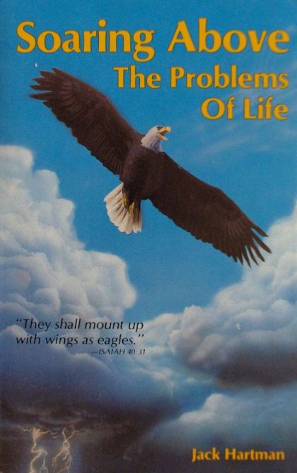 Soaring and Above the Problems of Life