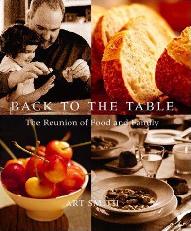 Back to the Table - The Reunion of Food and Family