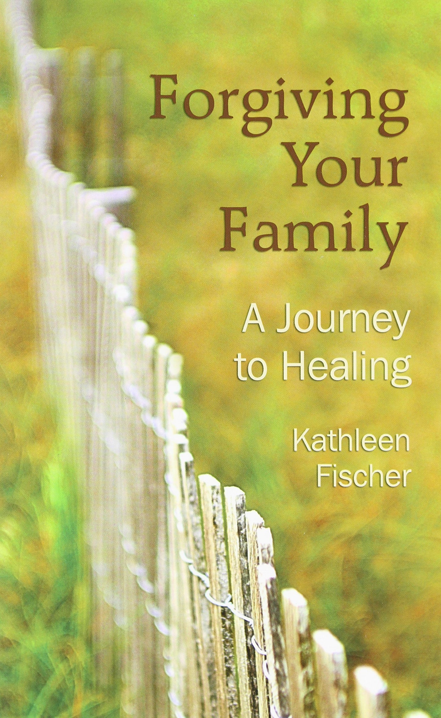 Forgiving Your Family: A Journey to Healing