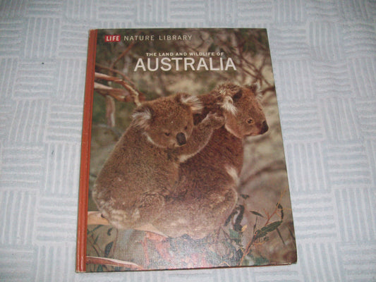 The land and wildlife of Australia (Life nature library)
