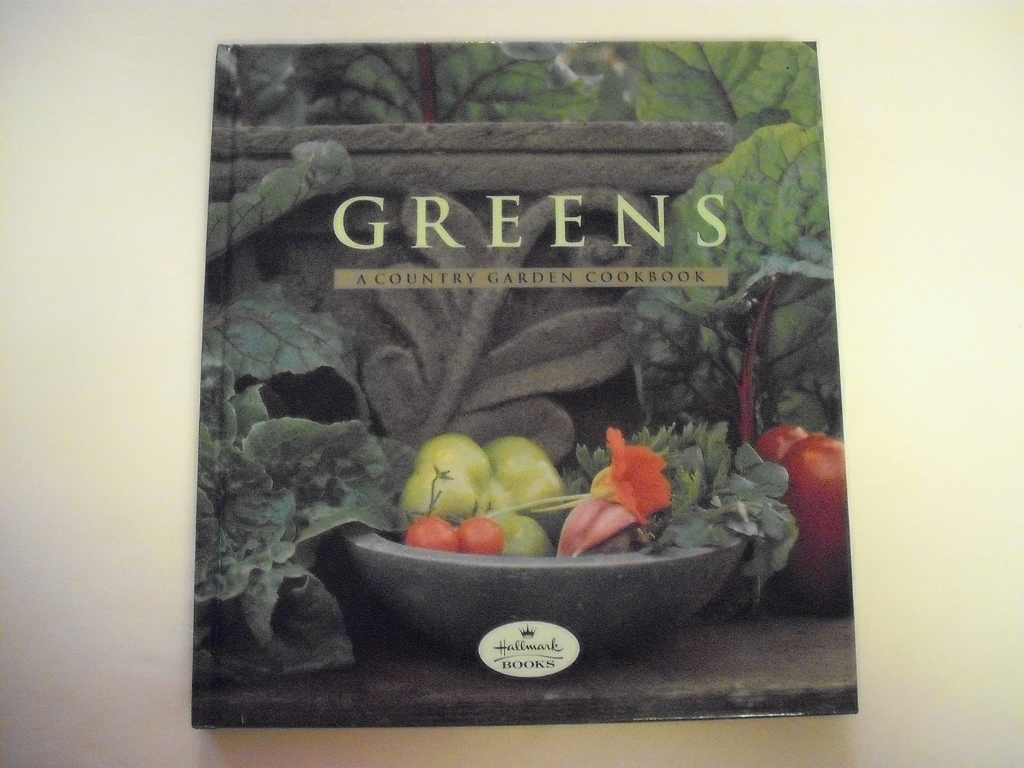 Greens: A Country Garden Cookbook