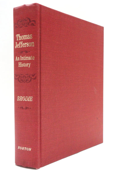 Thomas Jefferson: An Intimate History
