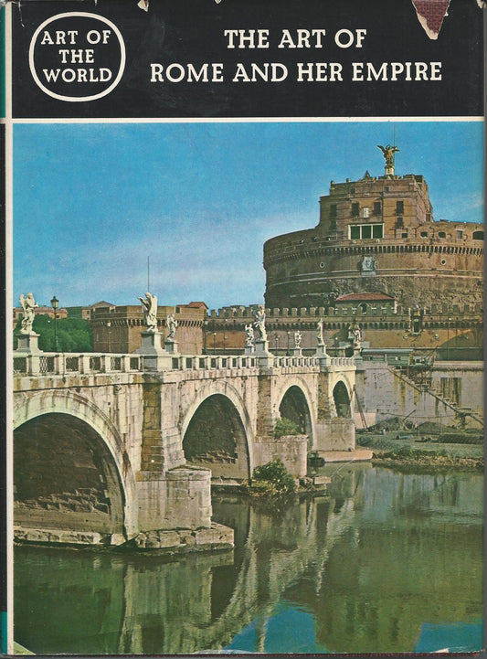 The Art of Rome and Her Empire (Art of the World Series)