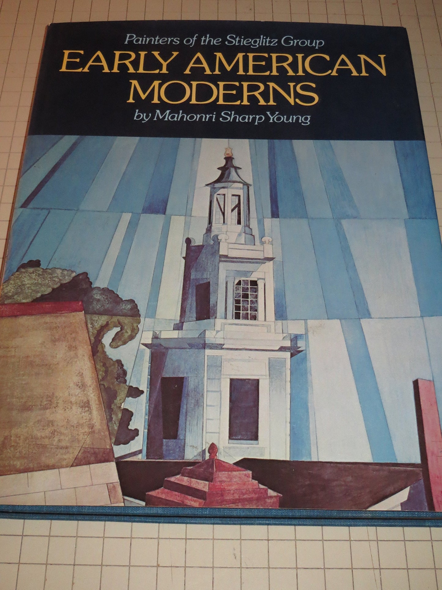 Early American Moderns: Painters of the Stieglitz Group
