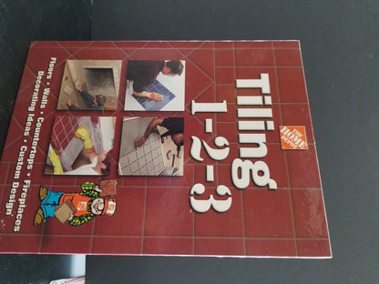 Tiling 1-2-3: Floors, Walls, Countertops, Fireplaces, Decorating Ideas, Custom Design
