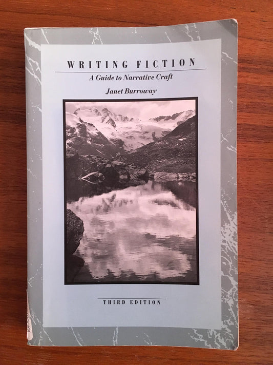 Writing Fiction: A Guide to Narrative Craft