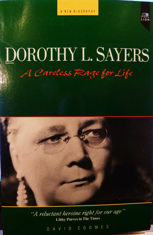 Dorothy L.Sayers: A Careless Rage for Life