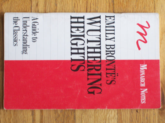 Emily Bronte's Wuthering Heights (Monarch Notes)