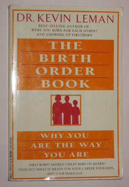 The Birth Order Book: Why You Are the Way You Are