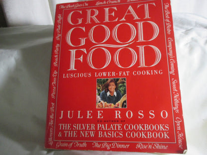 Great Good Food: Luscious Lower-Fat Cooking