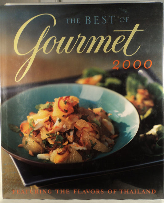The Best of Gourmet: Featuring the Flavors of Thailand
