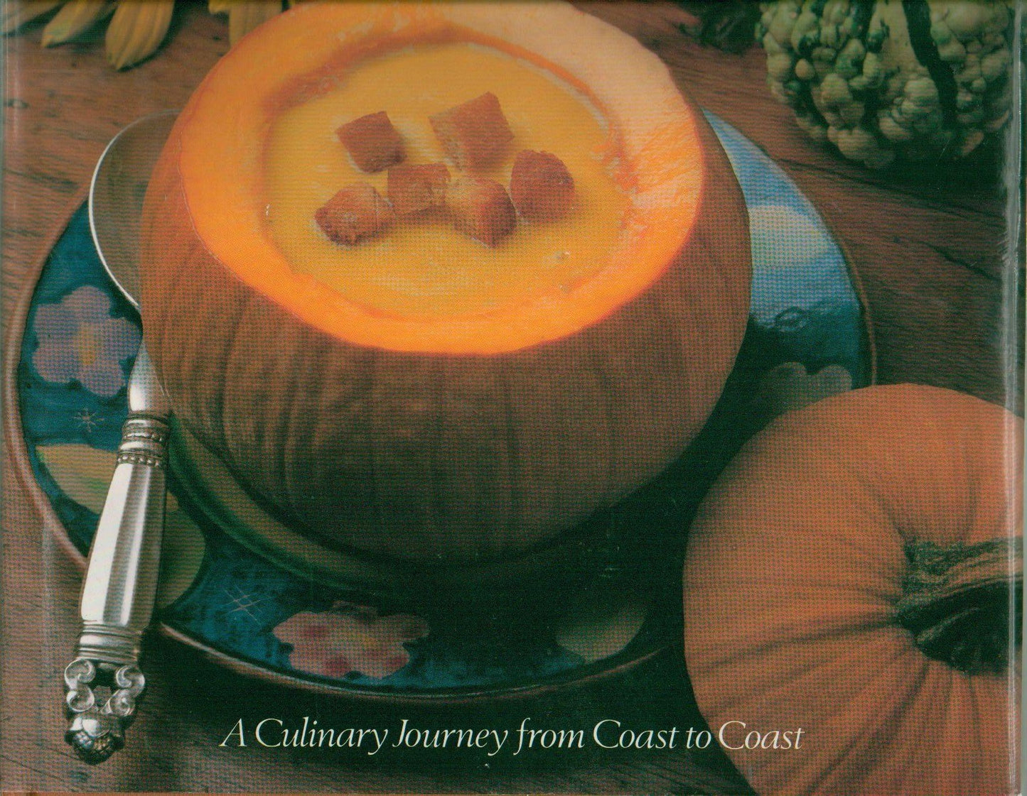 America Cooks: A Culinary Journey from Coast to Coast: With 202 Full Color Photographs, With 201 Recipes (Cookbook Cook Book) - First Edition 1st Edition, 1st Printing 1989 (Large Table Top Cookbook)